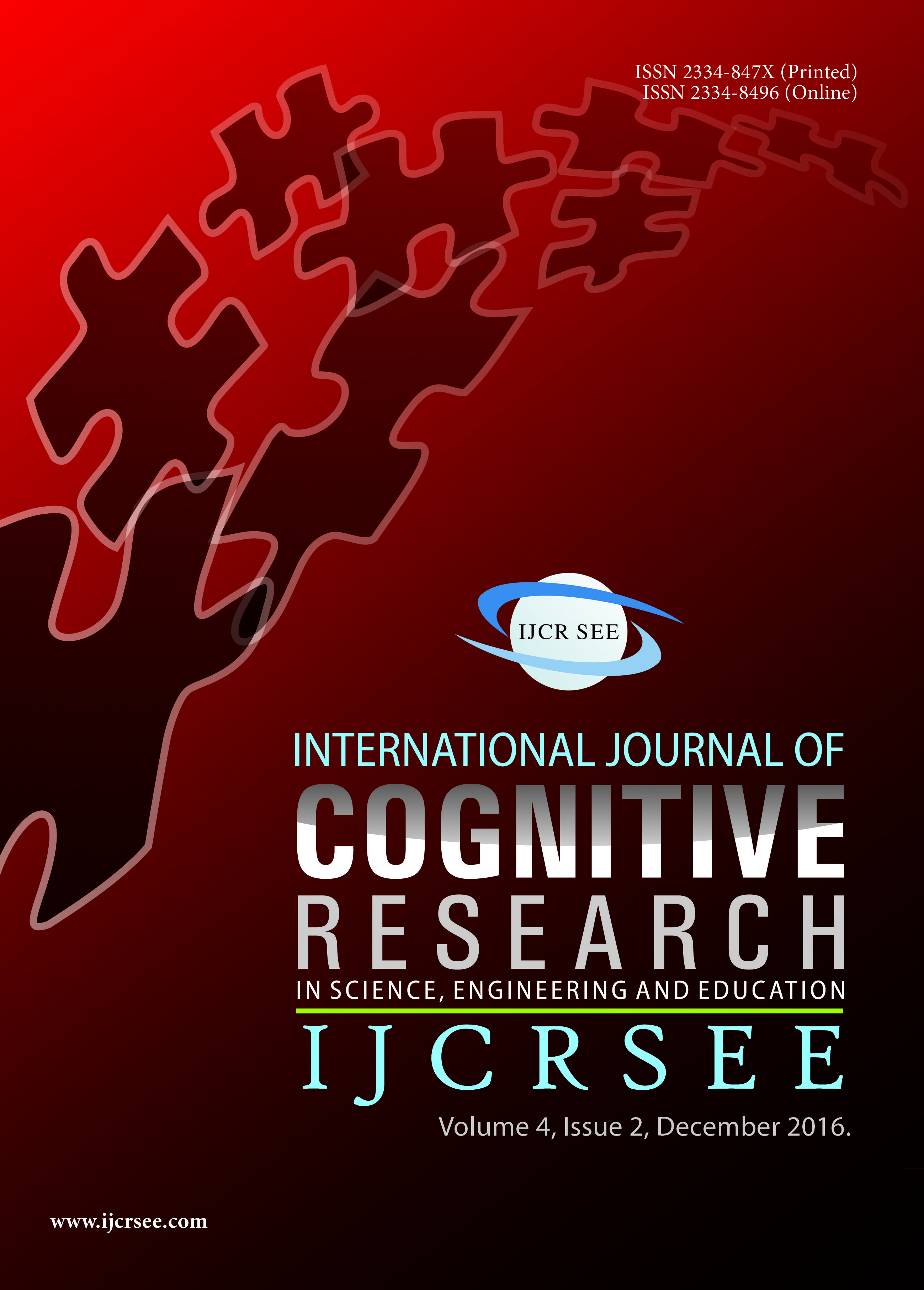 					View Vol. 4 No. 2 (2016): International Journal of Cognitive Research in Science, Engineering and Education (IJCRSEE)
				