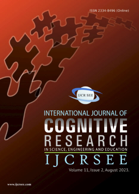 					View Vol. 11 No. 2 (2023): International Journal of Cognitive Research in Science, Engineering and Education (IJCRSEE)
				